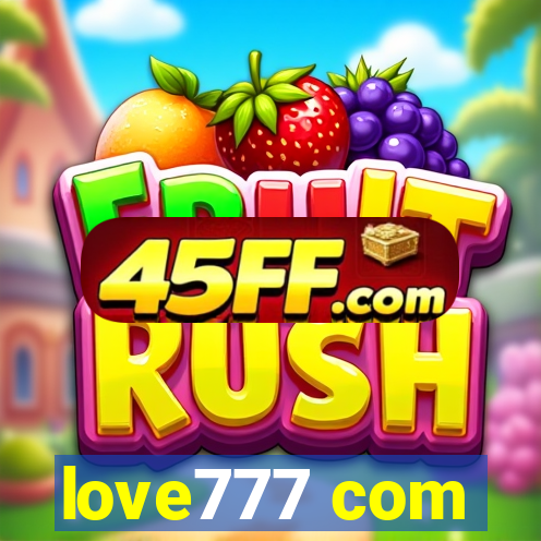 love777 com